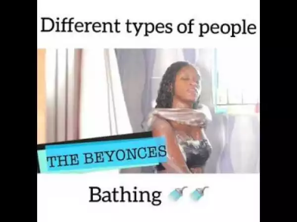 Video: Maraji – How Different Types of People Take Their Bath